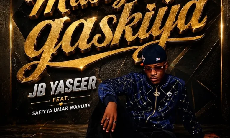 JB Yaseer – Masoyin Gaskiya