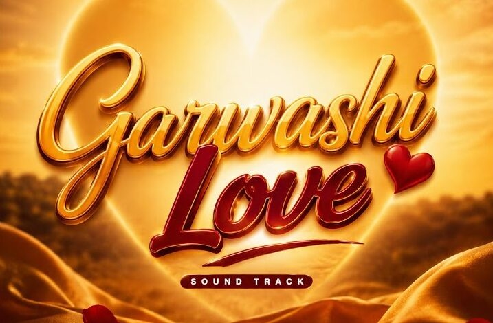Abdul D One Garwashi Love Soundtrack