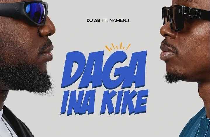 DJ Ab Daga Ina Kike Ft Namenj