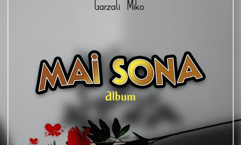 Garzali Miko – Mai Sona EP