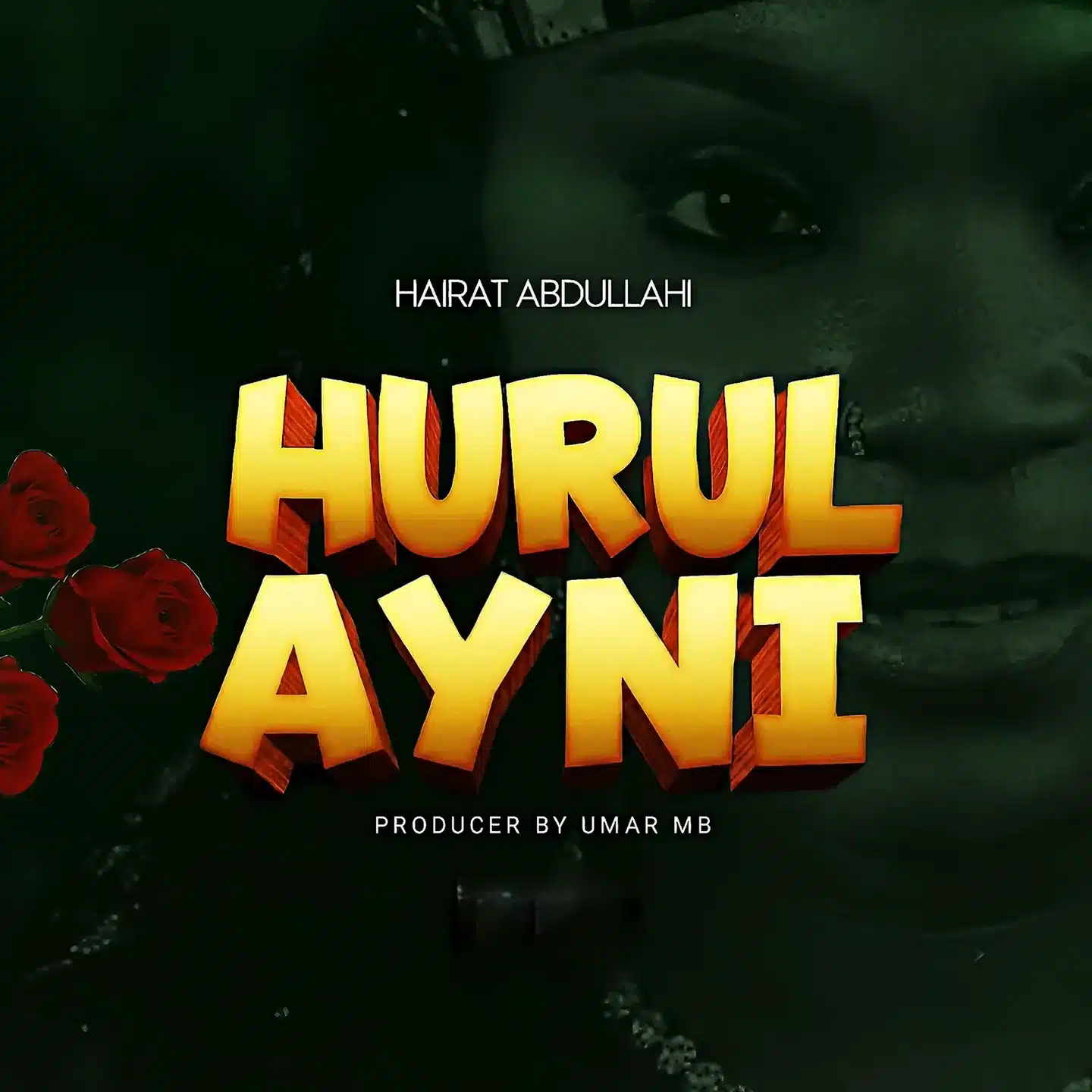Hairat Abdullahi - Hurul Aini