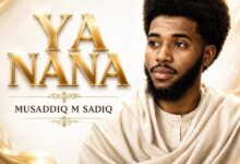 Musaddiq M Sadiq Ya Nana