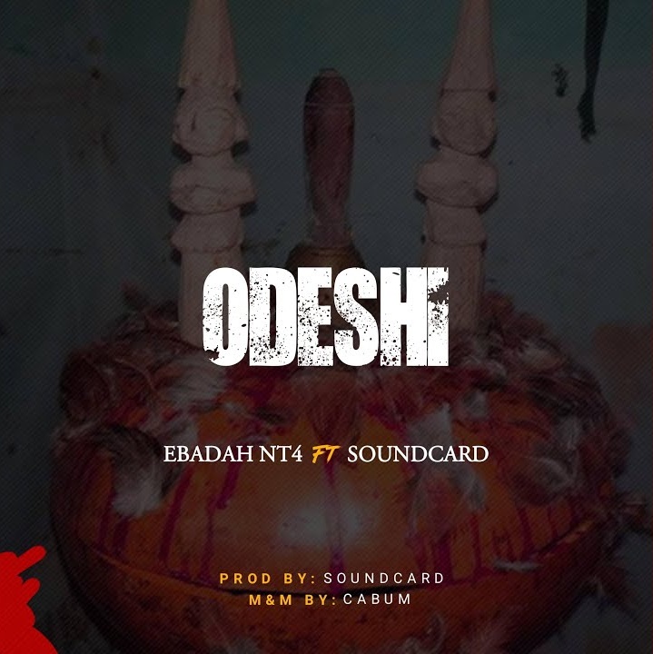 NT4 Odeshi Ft Soundcard Gh
