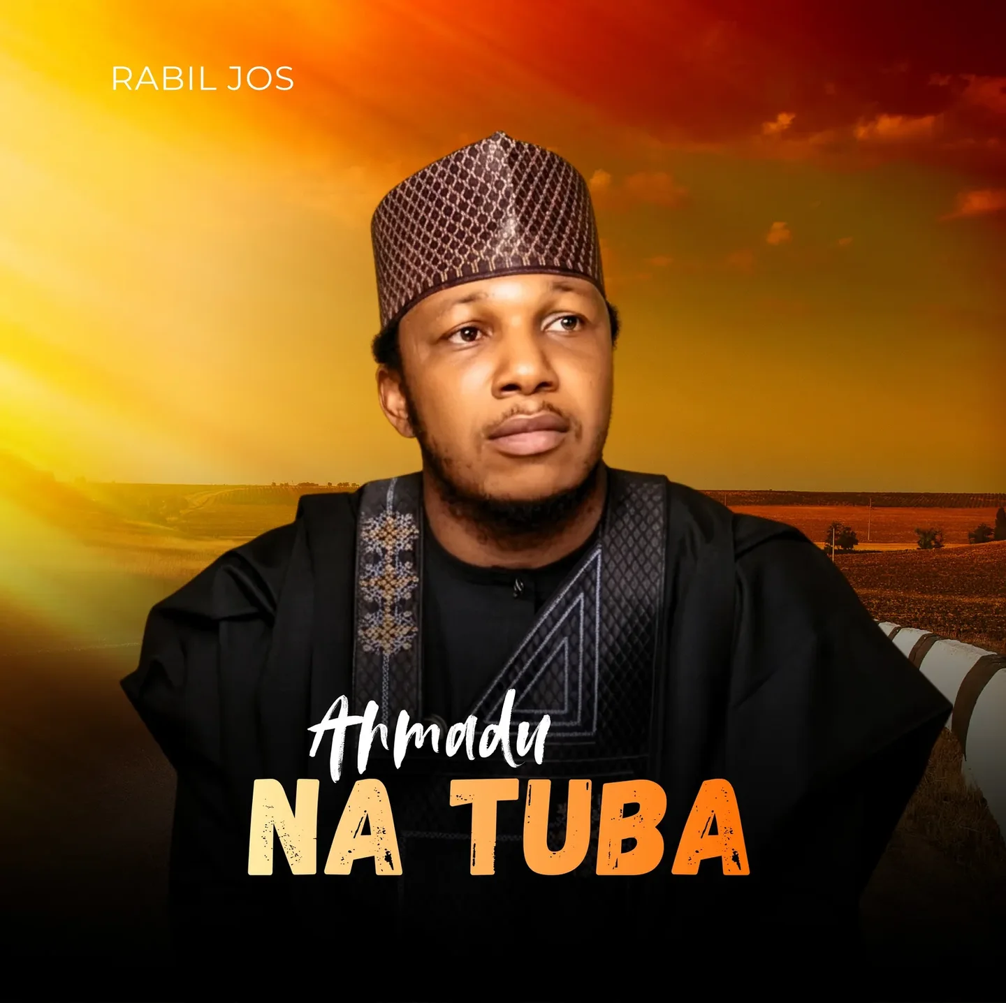 Rabil Jos - Ahmadu Na Tuba