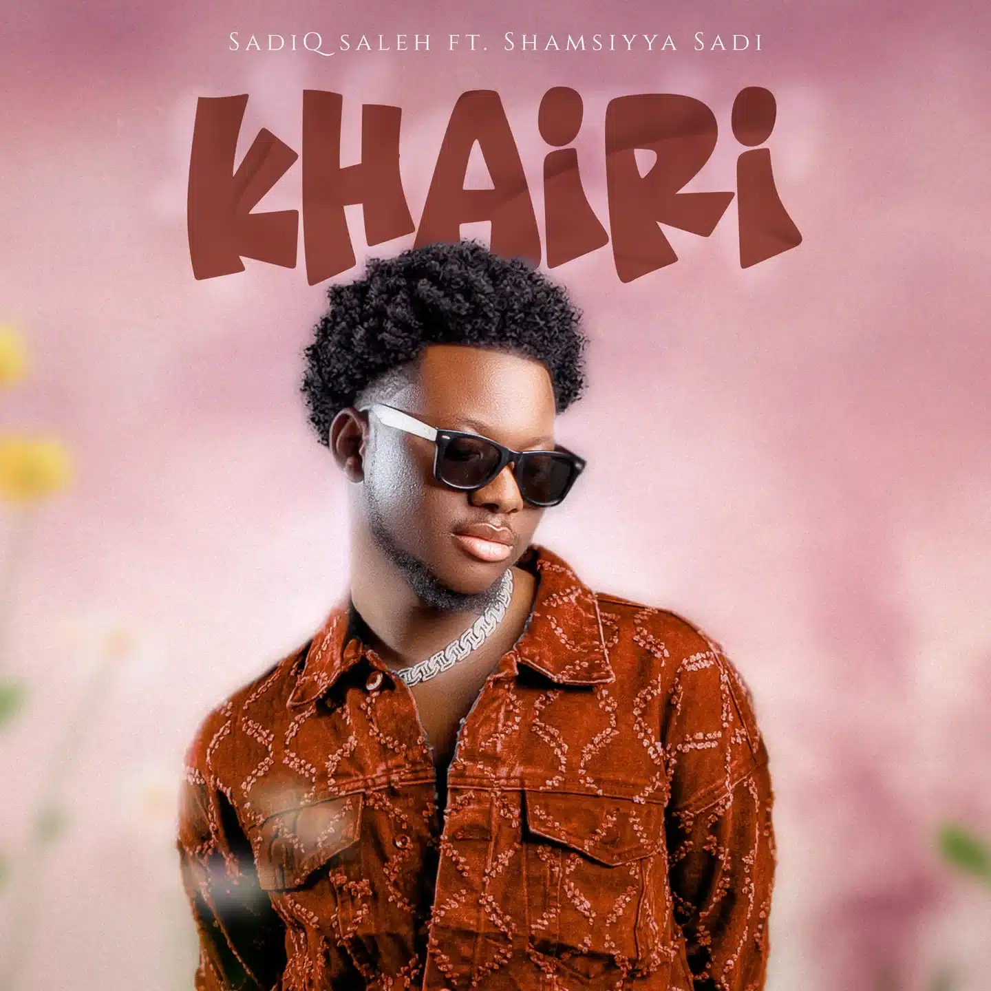 Sadiq Saleh - Khairi Ft. Shamsiyya Sadi