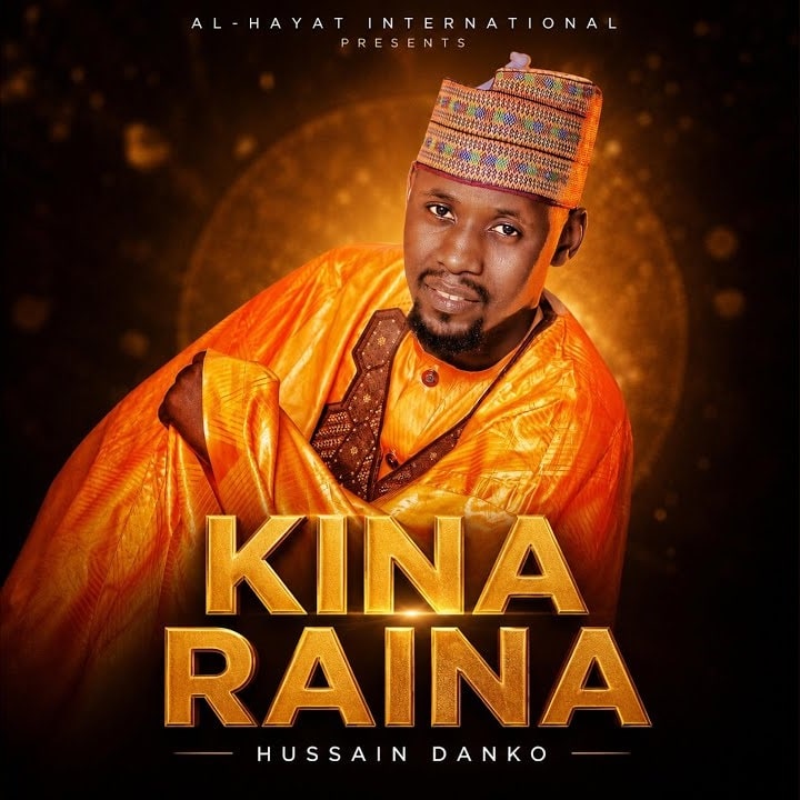 Hussaini Danko - Kina Raina Ft. Shamsiyya Sadi