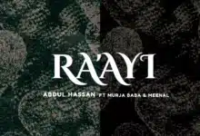 Abdul Hassan Ra'ayi MP3 Download